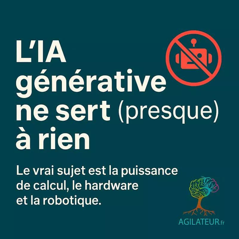 L’IA générative ne sert (presque) à rien.